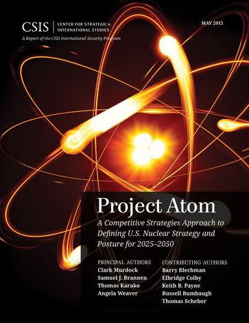 Project Atom - Angela Weaver - Clark Murdock - Samuel J. Brannen - Thomas Karako