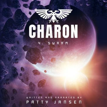 Project Charon 4: Swarm - Patty Jansen