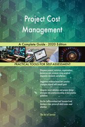 Project Cost Management A Complete Guide - 2020 Edition