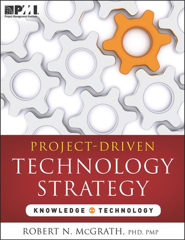 Project-Driven Technology Strategy - Robert McGrath - PMP - EVP - MBA