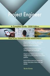 Project Engineer A Complete Guide - 2020 Edition