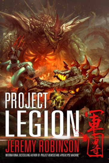 Project Legion (A Kaiju Thriller) - Jeremy Robinson
