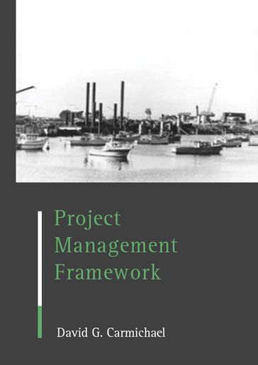 Project Management Framework - D.G. Carmichael