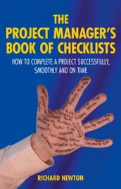 Project Manager s Book of Checklists, The