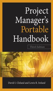Project Managers Portable Handbook, Third Edition
