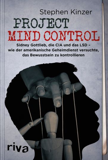 Project Mind Control - Stephen Kinzer