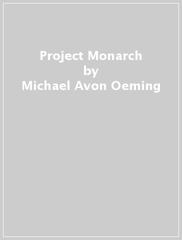 Project Monarch - Michael Avon Oeming - Victor Santos
