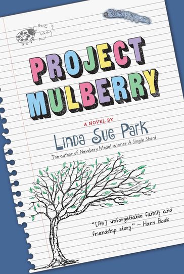 Project Mulberry - Linda Sue Park