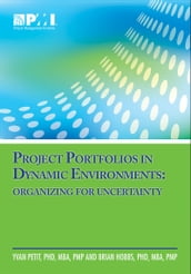 Project Portfolios in Dynamic Environments