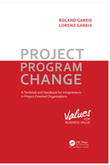 Project. Program. Change - Lorenz Gareis - Roland Gareis