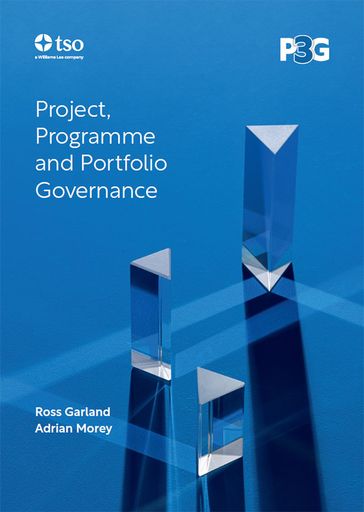 Project, Programme and Portfolio Governance: P3G - Ross Garland