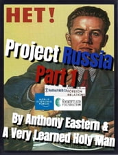 Project Russia Part 1