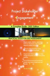 Project Stakeholder Engagement A Complete Guide - 2021 Edition