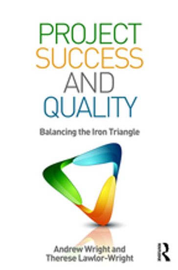 Project Success and Quality - Andrew Wright - Therese Lawlor-Wright