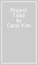 Project Toad