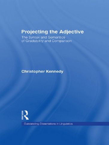 Projecting the Adjective - Christopher Kennedy