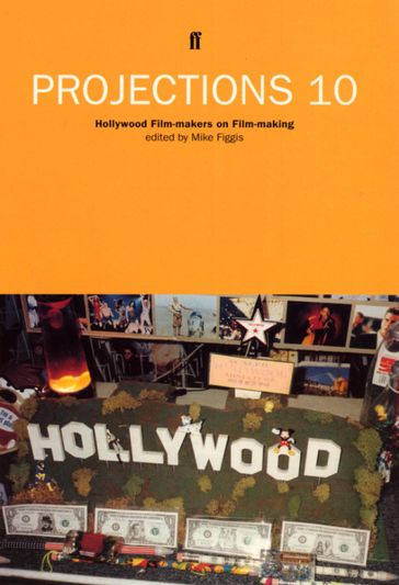 Projections 10 - Mike Figgis