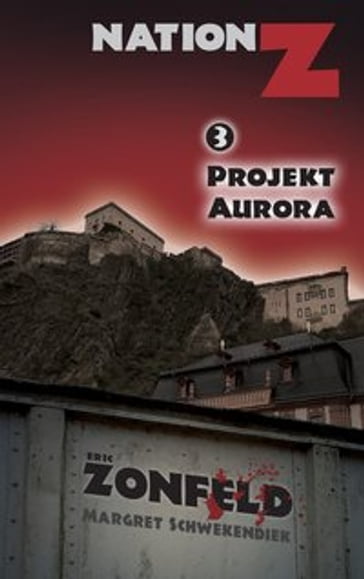 Projekt Aurora - Eric Zonfeld - Margret Schwekendiek