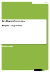 Projekt Gangstudien