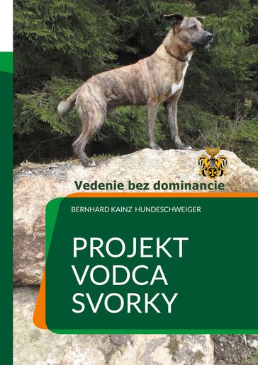 Projekt: Vodca svorky - Vedenie bez dominancie - Bernhard Kainz