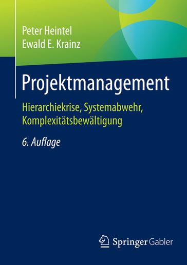 Projektmanagement - Peter Heintel - Ewald E. Krainz