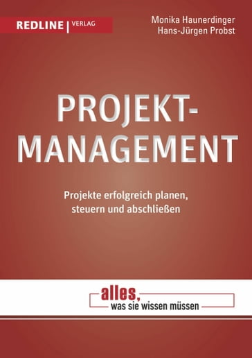 Projektmanagement - Hans-Jurgen Probst - Monika Haunerdinger