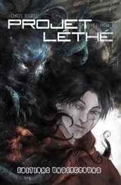 Le Projet Léthé - Tome 1 : Érèbe