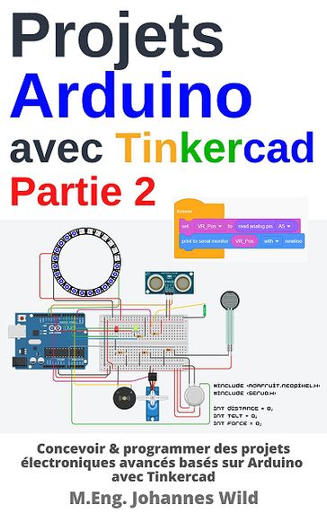 Projets Arduino avec Tinkercad   Partie 2 - M.Eng. Johannes Wild