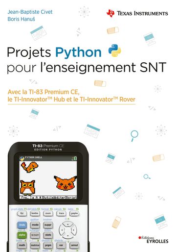 Projets Python pour l'enseignement SNT - Boris Hanuš - Jean-Baptiste Civet
