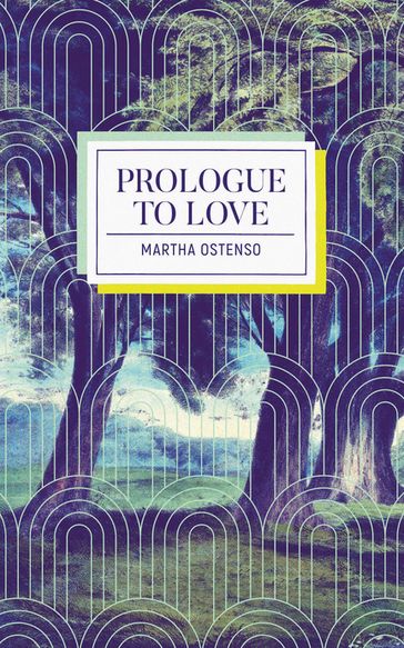 Prologue to Love - Martha Ostenso