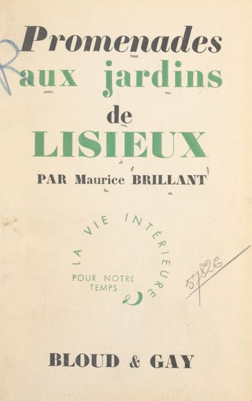 Promenades aux jardins de Lisieux - Maurice Brillant