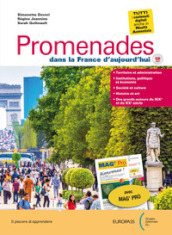 Promenades dans la France d aujourd hui. Avec MAG  PRO. Per le Scuole superiori. Con ebook. Con espansione online. Con CD-Audio