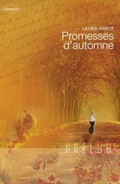 Promesses d automne (Harlequin Prélud )