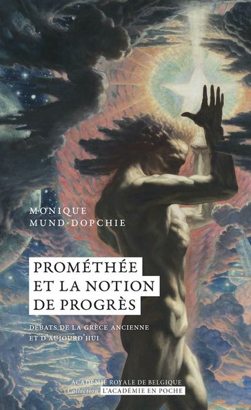 Prométhée et la notion de progrès - Monique Mund-Dopchie