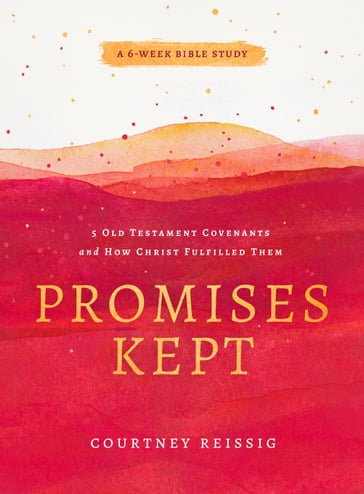 Promises Kept - Courtney Reissig