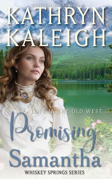 Promising Samantha - Kathryn Kaleigh