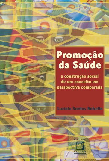 Promoção da saúde - Lucíola Santos Rabello
