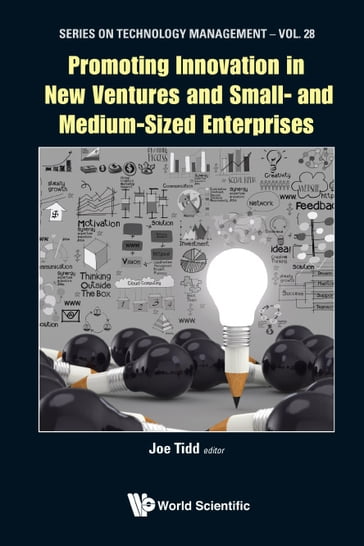 Promoting Innovation In New Ventures And Small- And Medium-sized Enterprises - Joe Tidd