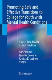 Promoting Safe and Effective Transitions to College for Youth with Mental Health Conditions
