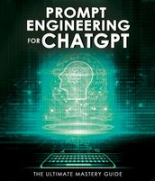 Prompt Engineering for ChatGPT