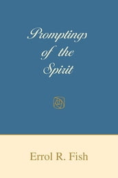 Promptings of the Spirit