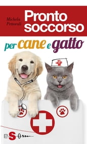 Pronto soccorso per cane e gatto