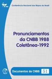 Pronunciamentos da CNBB 1988 Coletânea 1992 - Documentos da CNBB 51 - Digital