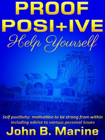 Proof Positive: Help Yourself - John Marine