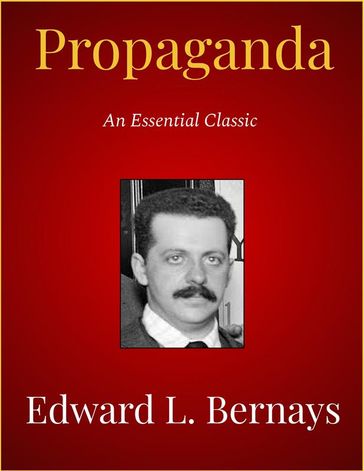 Propaganda - Edward L. Bernays