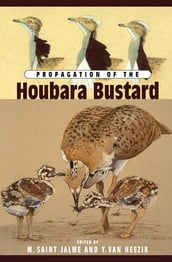 Propagation Of The Houbara Bustard