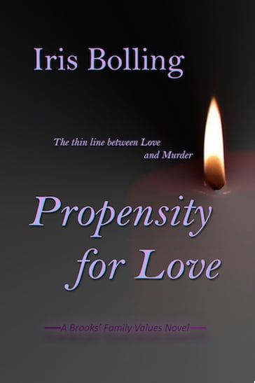 Propensity for Love - Iris Bolling