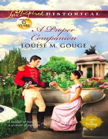 A Proper Companion (Mills & Boon Love Inspired Historical) (Ladies in Waiting, Book 1) - Louise M. Gouge