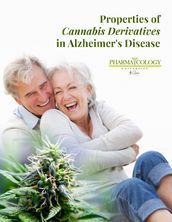 Properties of Cannabis Derivatives in Alzheimer s Disease