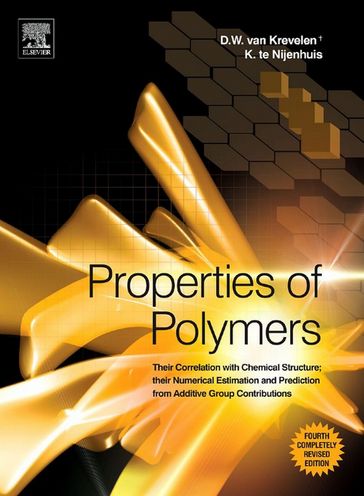 Properties of Polymers - Klaas te Nijenhuis - D.W. van Krevelen